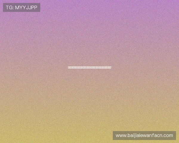 真人视讯注册平台全面解析,助你选择最适合自己的优质娱乐平台 真人视讯注册平台全面解析,助你选择最适合自己的优质娱乐平台